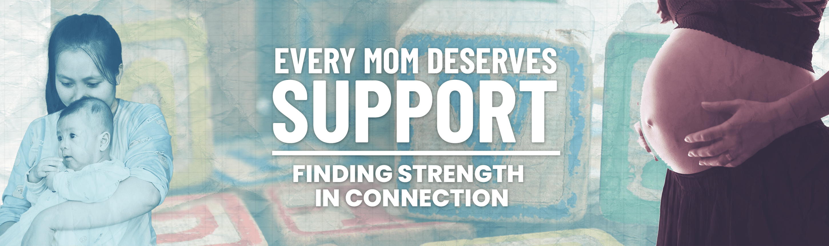 every mom deserves support